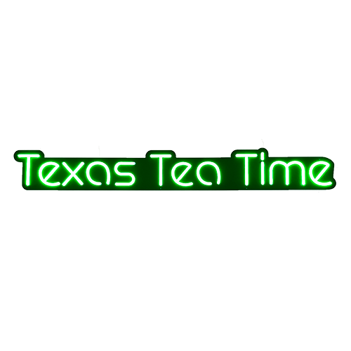 Texas Tea Time - Green LED Neon