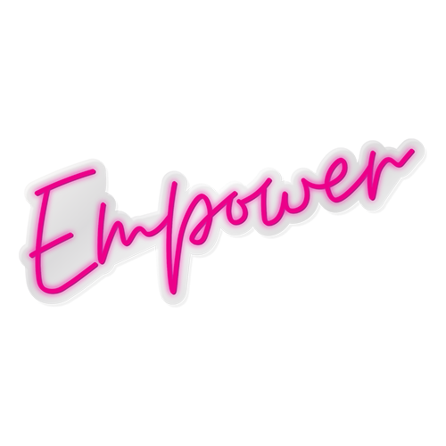 4' Empower - Pink LED Neon
