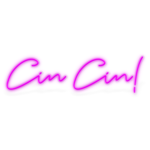 Cin Cin!  - Multicolor LED Neon
