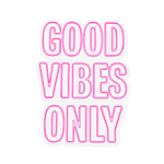 Good Vibes Only - Pink LED Neon