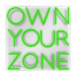 Own Your Zone - Green LED Neon